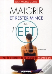 Maigrir Et Rester Mince Avec L'Eft
