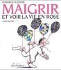 Maigrir Et Voir La Vie En Rose - Preview