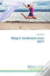 Maigrir Facilement Avec L'Eft