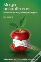 Capa do artigo Maigrir Naturellement - La Methode Pourquoi Je N