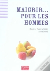 Maigrir... Pour Les Hommes