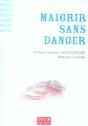Maigrir Sans Danger - Preview