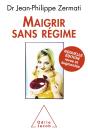 Maigrir Sans Régime - Preview