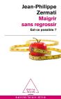 Maigrir Sans Regrossir ; Est-Ce Possible ? - Preview