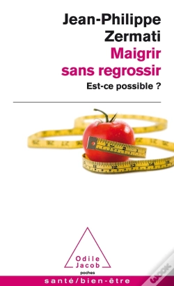 Capa do artigo Maigrir Sans Regrossir ; Est-Ce Possible ?