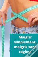 Maigrir Simplement