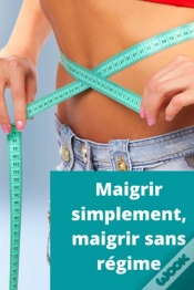 Capa do artigo Maigrir Simplement