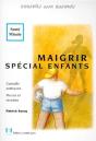 Maigrir Special Enfant - Preview