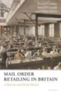 Mail Order Retailing In Britain - Preview