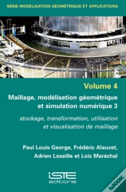 Capa do artigo Maillage, Modelisation Geometrique Et Simulation Numerique 3