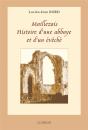 Maillezais, Histoire D'Une Abbaye Et D'Un Eveche - Preview