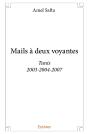 Mails À Deux Voyantes : Tunis, 2003-2004-2007 - Preview