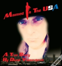 Capa do artigo Maimed In The Usa: A True Story