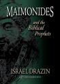 Maimonides And The Biblical Prophets - Preview