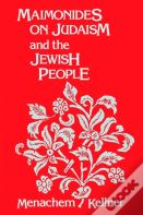 Maimonides On Judaism And The Jewish People