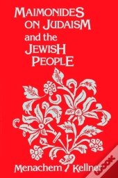 Maimonides On Judaism And The Jewish People