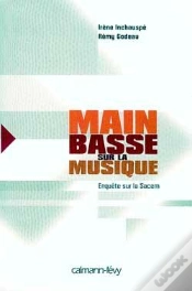 Capa do artigo Main Basse Sur La Musique ; Enquête Sur La Sacem