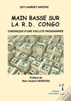 Capa do artigo Main Basse Sur La R.D. Congo : Chronique D'Une Faillite Programmée