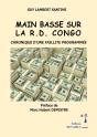 Main Basse Sur La R.D. Congo : Chronique D'Une Faillite Programmée - Preview