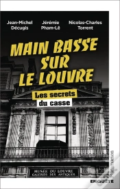 Capa do artigo Main Basse Sur Le Louvre : Les Secrets Du Casse
