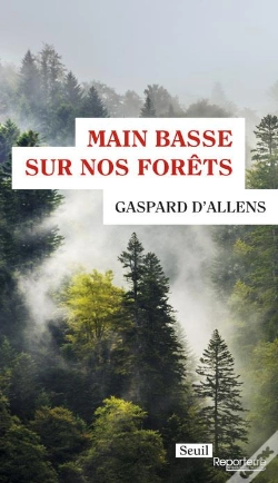 Capa do artigo Main Basse Sur Nos Forêts