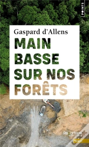 Capa do artigo Main Basse Sur Nos Forêts