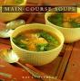Main Course Soups - Preview