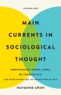 Main Currents In Sociological Thought: Volume One - Preview