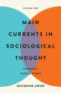 Main Currents In Sociological Thought: Volume Two - Preview