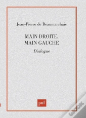 Main Droite, Main Gauche