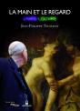 Main Et Le Regard - Preview