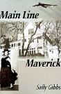 Main Line Maverick - Preview