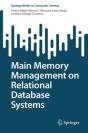 Main Memory Management On Relational Database Systems - Preview