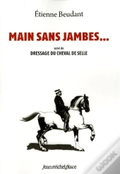 Main Sans Jambes ; Dressage Du Cheval De Selle