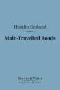 Main-Travelled Roads (Barnes & Noble Digital Library) - Preview