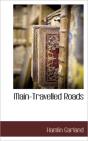 Main-Travelled Roads - Preview