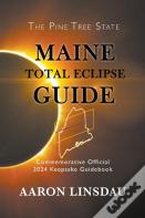 Maine Total Eclipse Guide