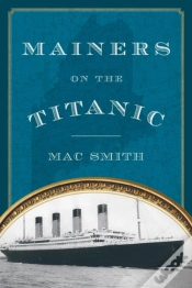 Capa do artigo Mainers On The Titanic