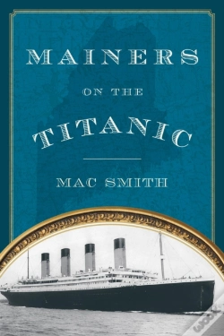 Capa do artigo Mainers On The Titanic