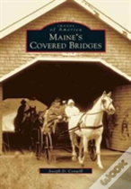 Maine'S Covered Bridges