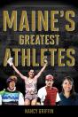 Maine'S Greatest Athletes - Preview