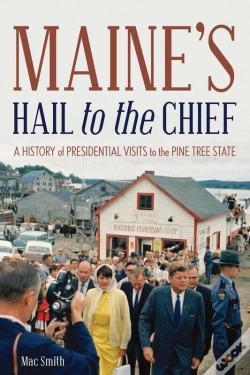 Capa do artigo Maine'S Hail To The Chief