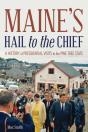 Maine'S Hail To The Chief - Preview