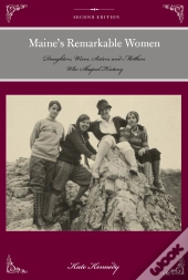 Maine'S Remarkable Women