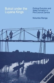 Capa do artigo Mainga: Bulozi Under The Luyana Kings