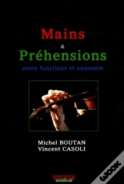 Capa do artigo Mains Et Préhensions ; Entre Fonctions Et Anatomie