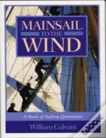 Mainsail To The Wind