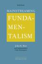 Mainstreaming Fundamentalism - Preview