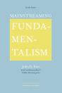 Mainstreaming Fundamentalism - Preview