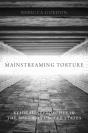 Mainstreaming Torture - Preview